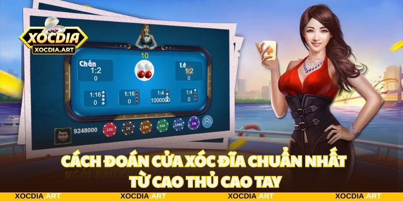 Những cách đoán xóc đĩa chuẩn nhất để thắng lớn