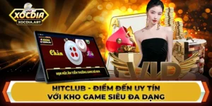 Hitclub - Điểm đến uy tín với kho game siêu đa dạng