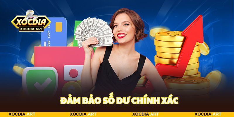 Đảm bảo giao dịch đúng với số dư để tránh rủi ro