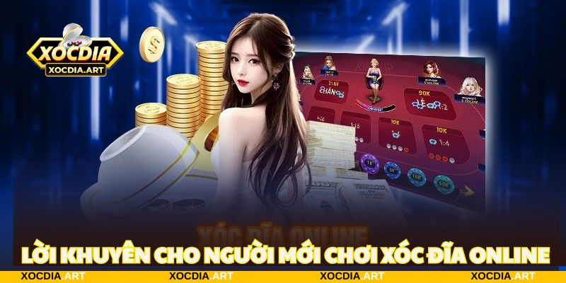 Lời khuyên cho game thủ mới về game xóc đĩa online