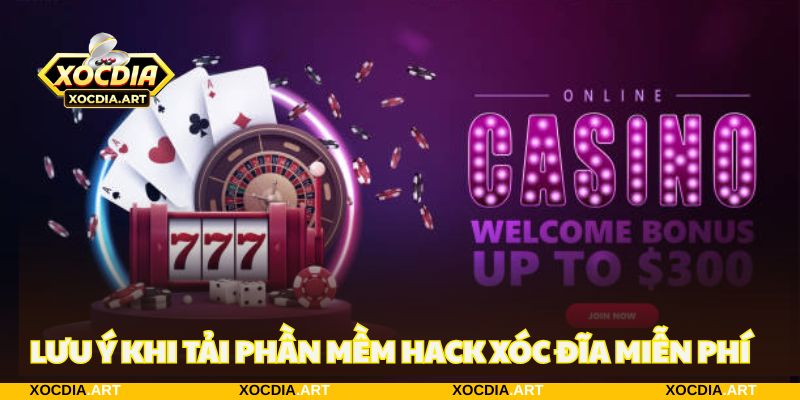Lưu ý khi thực hiện tải phần mềm hack xóc đĩa