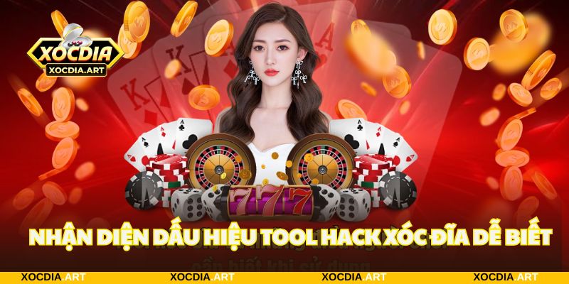 Nhận biết dấu hiệu nếu dùng đến tool hack xóc đĩa