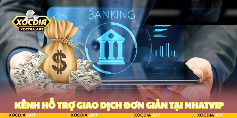 Tổng hợp những kênh hỗ trợ giao dịch đơn giản và nhanh chóng